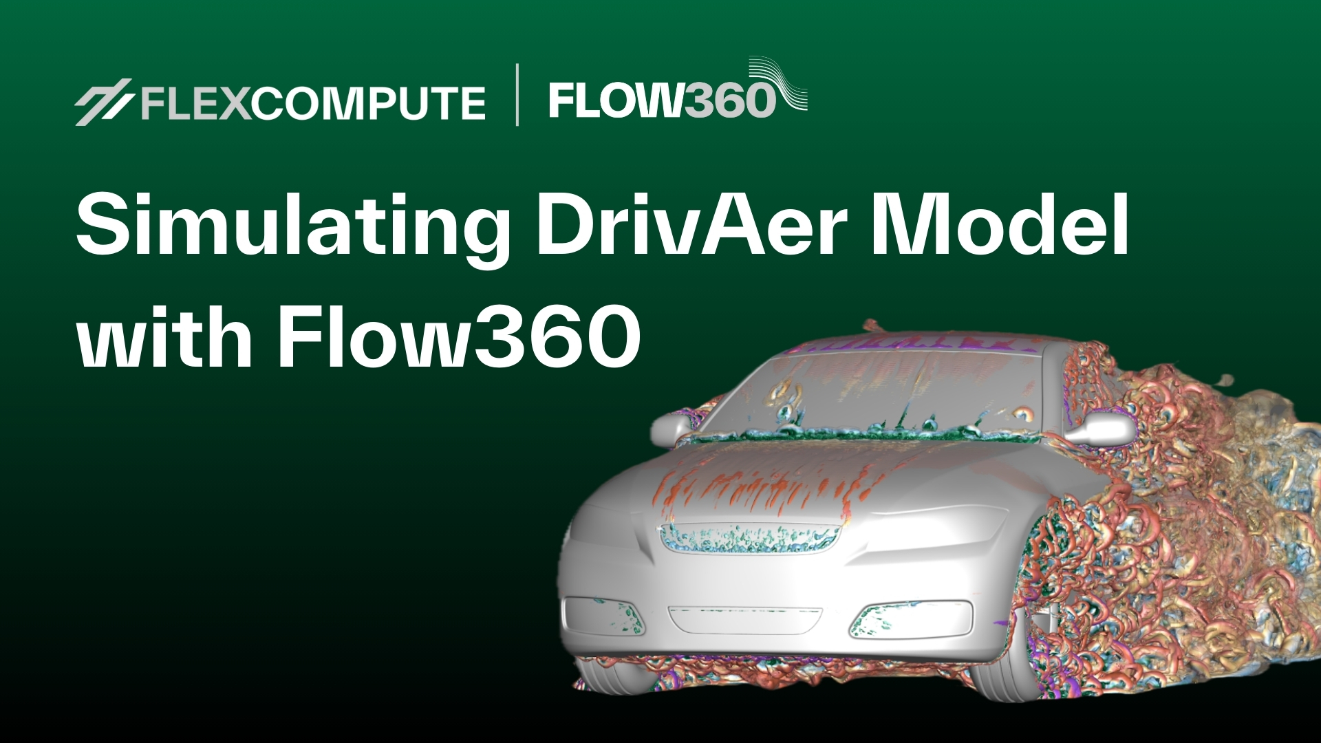 Simulating DrivAer Model with Flow360